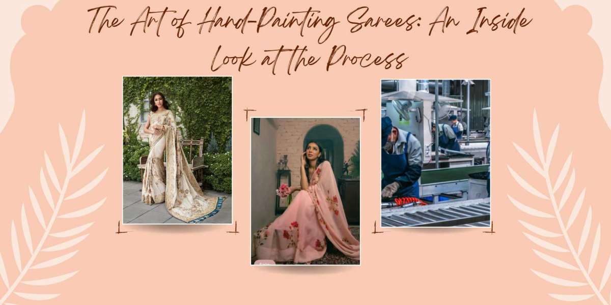 The Art of Hand-Painting Sarees: An Inside Look at the Process