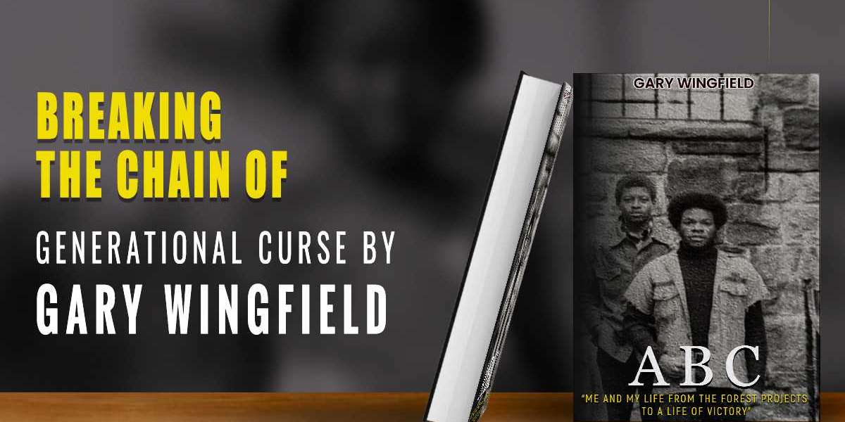 Breaking the chain of generational Curse by Gary Wingfield