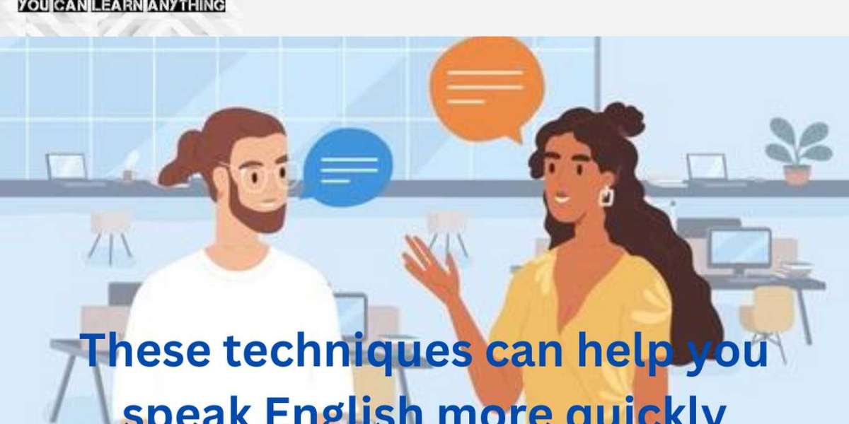 These techniques can help you speak English more quickly