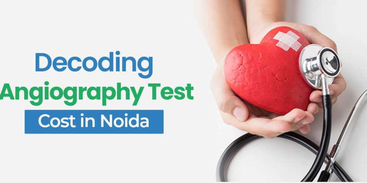 Decoding the Angiography Test Cost in Noida