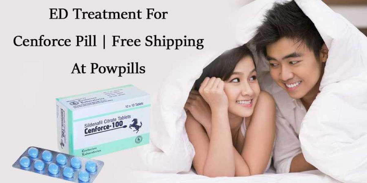 ED Treatment For Cenforce Pill | Free Shipping At Powpills