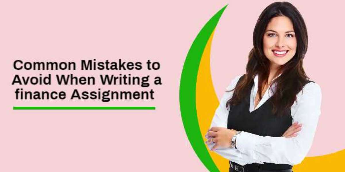 Common Mistakes to Avoid When Writing a finance Assignment