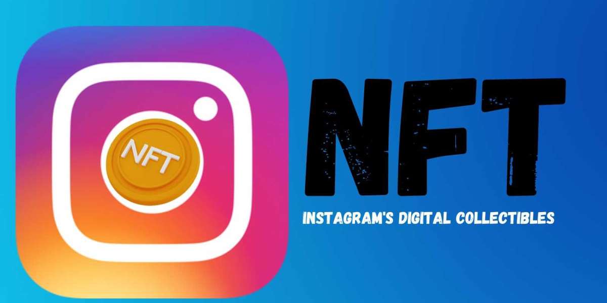 Instagram's Digital Collectibles Feature: How To Share and Sell NFTs