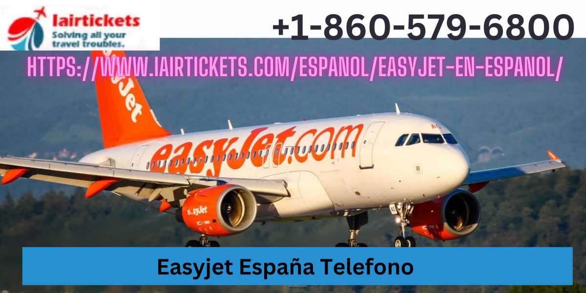 ¿Cómo hablar con Easyjet en España?