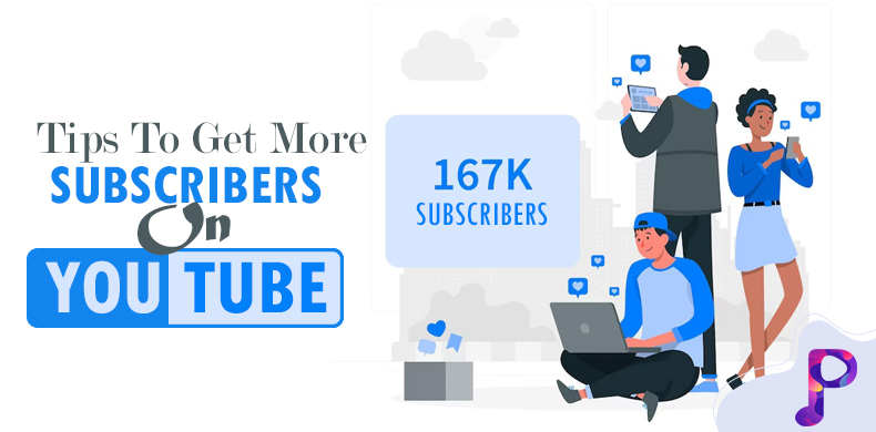 Real Tips To Get More Subscribers On YouTube In 2023