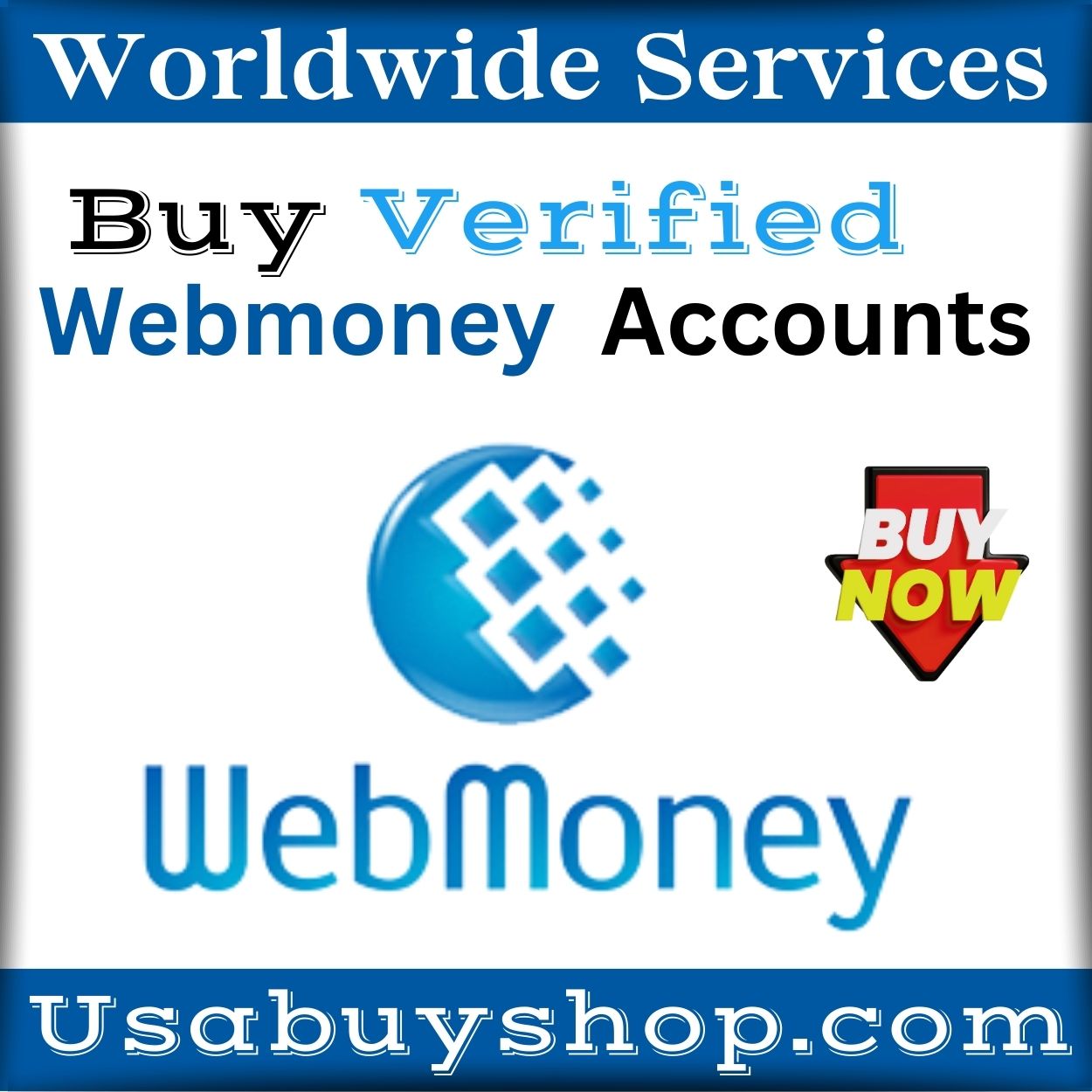 Buy Verified Webmoney Accounts - 100% Verified Account