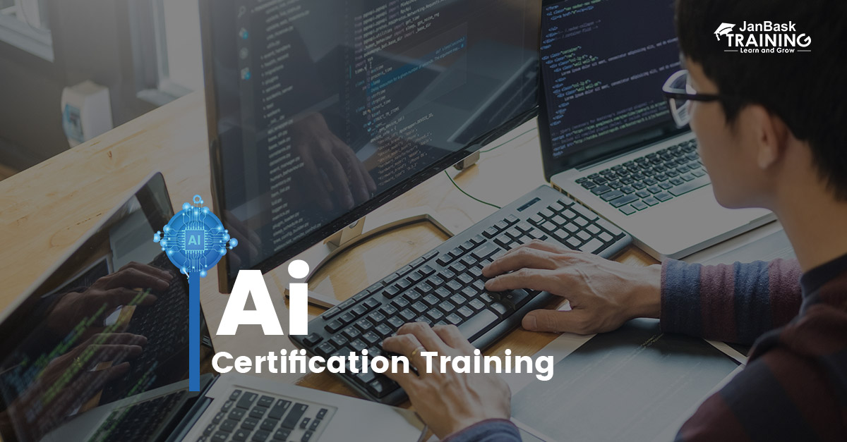 Artificial Intelligence (AI) Online Certification Training Course | JanBask