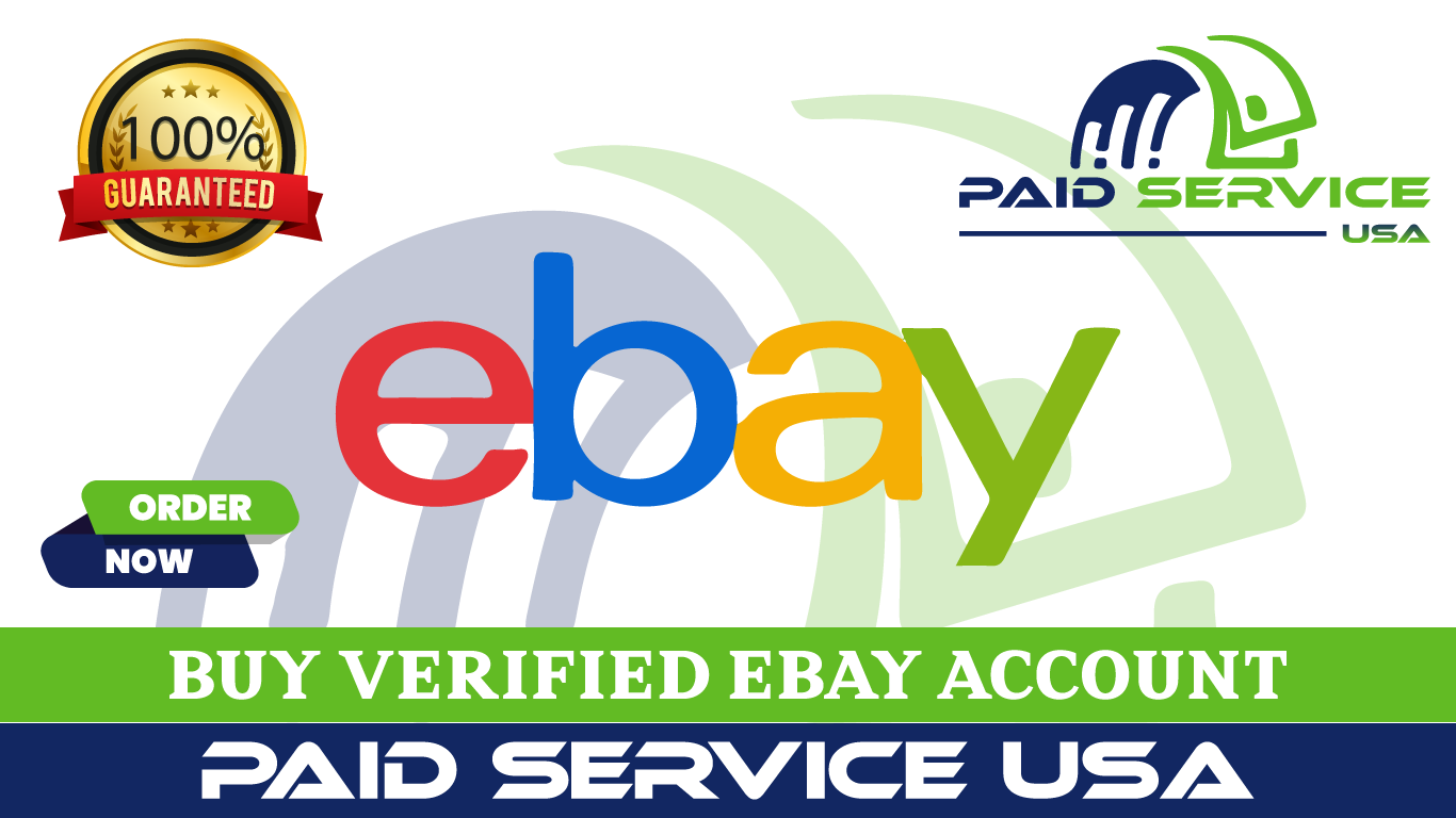 Buy Verified Ebay Account - Paid Service Usa