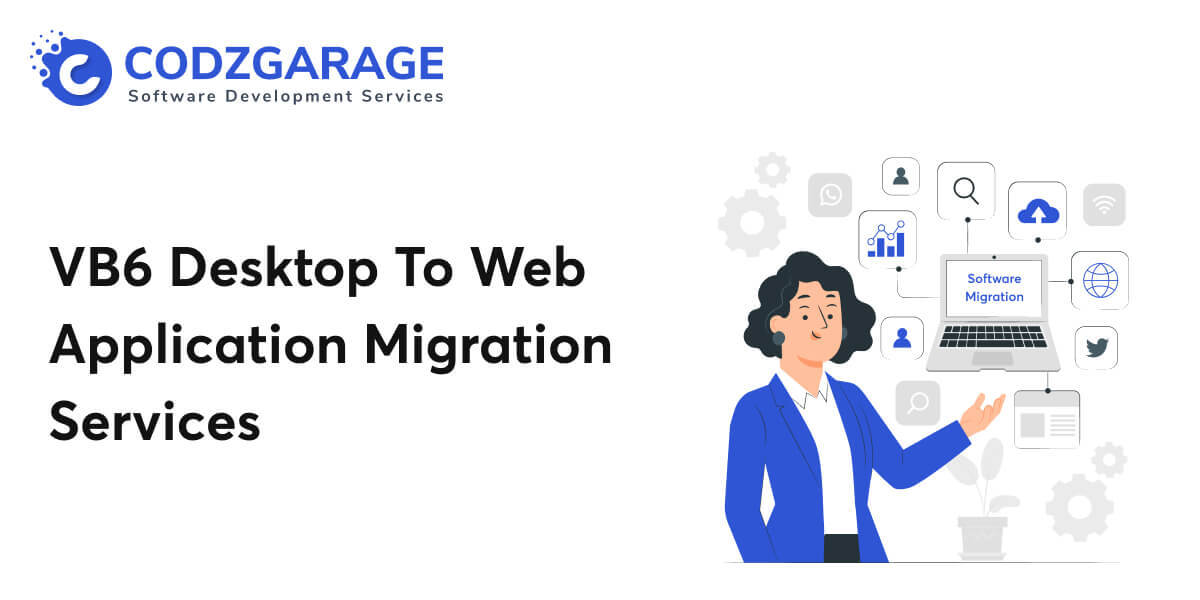 VB6 to Web Application Migration :: VB6 Migration Services