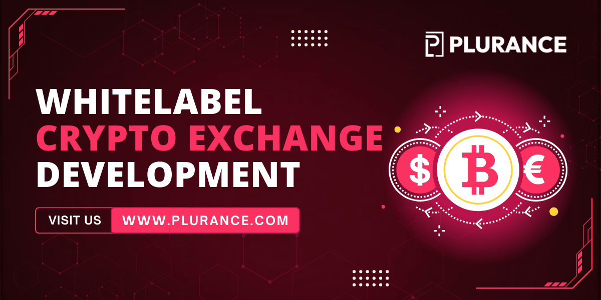 White label Crypto Exchange Software Development | Plurance