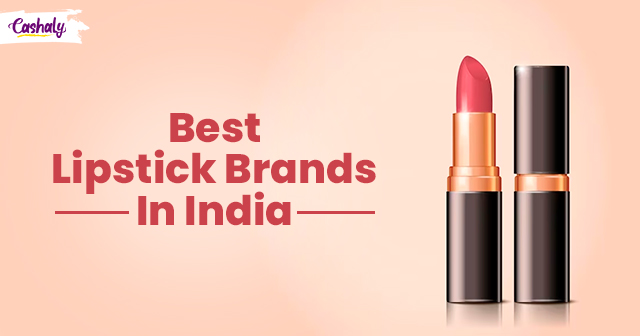 10 Best Lipstick Brands In India 2023 That Will Get You A Perfect Pout