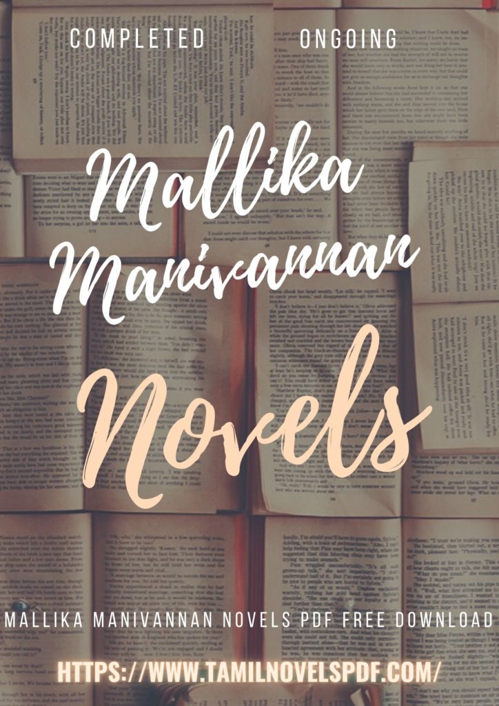 Mallika Manivannan Tamil Novels Free Download | Completed & Ongoing