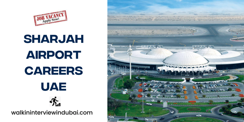 Sharjah Airport Careers in UAE (New Job Vacancies)
