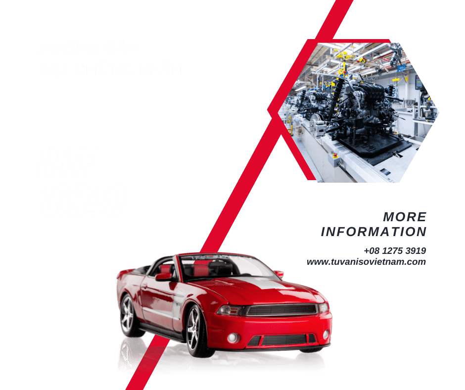 Hướng dẫn đạt chứng nhận IATF 16949 – Tư Vấn ISO Việt Nam
