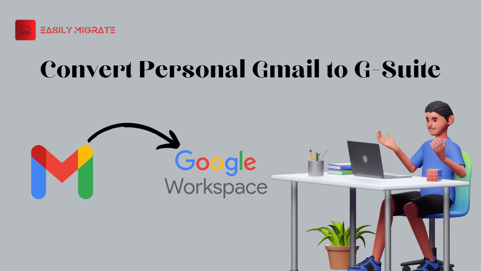 Convert Personal Gmail to G-Suite: A Comprehensive Guide