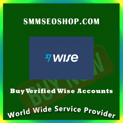 Buy Verified Wise Accounts - 100% Safe USA, UK Accounts