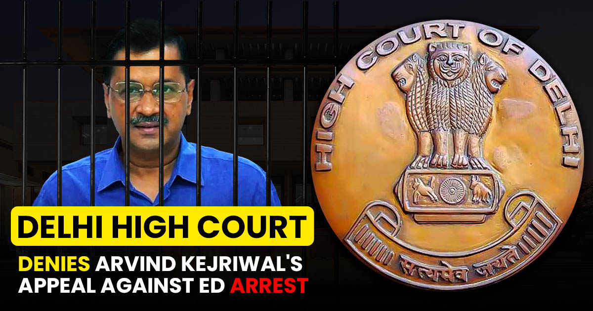 HC Denies Delhi Chief Minister Arvind Kejriwal’s Plea